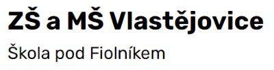 ZŠ A MŠ Vlastějovice 