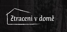 ZTRACENI V DOMĚ 