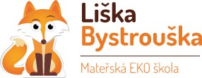 MŠ LIŠKA BYSTROUŠKA 