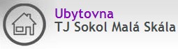 UBYTOVNA TJ SOKOL 
