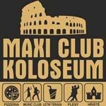 MAXI CLUB KOLOSEUM 