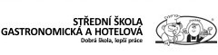 SŠ GASTRONOMICKÁ A HOTELOVÁ 