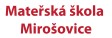 MŠ Mirošovice 