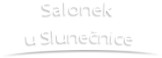 SALONEK U SLUNEČNICE 