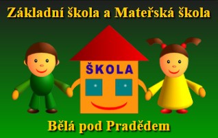 ZŠ A MŠ Bělá pod Pradědem