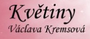 KVĚTINÁŘSTVÍ-KREMSOVÁ 