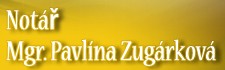 ZUGÁRKOVÁ PAVLÍNA Mgr.-NOTÁŘSTVÍ 