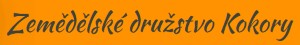 Zemědělské družstvo Kokory 