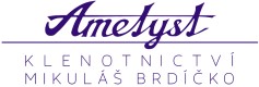 KLENOTNICTVÍ AMETYST TIŠNOV-BRDÍČKO MIKULÁŠ