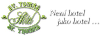 HOTEL SVATÝ TOMÁŠ 