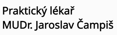 ČAMPIŠ JAROSLAV MUDr. 