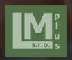LM PLUS s.r.o.