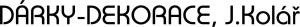 DÁRKY-DEKORACE.NET 