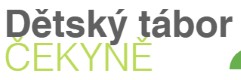 DĚTSKÝ TÁBOR ČEKYNĚ 