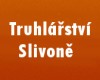 TRUHLÁŘSTVÍ SLIVONĚ 