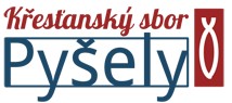 KŘESŤANSKÝ SBOR PYŠELY 