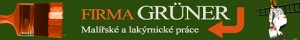 GRÜNER FRANTIŠEK-MALÍŘSTVÍ A LAKÝRNICTVÍ 