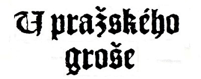 PIVNICE U PRAŽSKÉHO GROŠE 