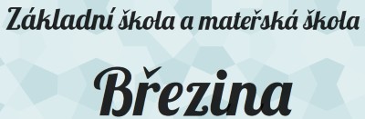 ZŠ A MŠ Březina 