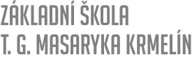 ZŠ T.G. MASARYKA Krmelín 