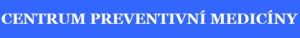 CENTRUM PREVENTIVNÍ MEDICÍNY s.r.o.