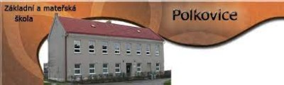 ZŠ A MŠ Polkovice 