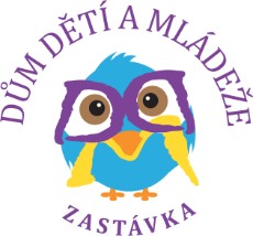 Dům dětí a mládeže Zastávka 