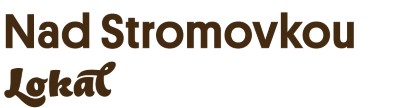 LOKÁL NAD STROMOVKOU 