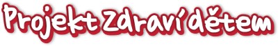 PROJEKT ZDRAVÍ DĚTEM 