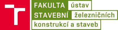 VYSOKÉ UČENÍ TECHNICKÉ V BRNĚ-ÚSTAV ŽELEZNIČNÍCH KONSTRUKCÍ A STAVEB 