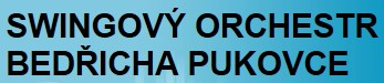 SWINGOVÝ ORCHESTR BEDŘICHA PUKOVCE