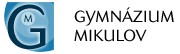 GYMNÁZIUM, SOŠ Mikulov 