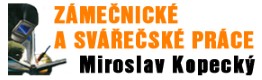 KOPECKÝ MIROSLAV-ZÁMEČNICTVÍ 