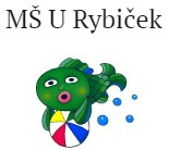 MŠ U RYBIČEK 