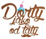 DORTY JAKO OD TÁTY 
