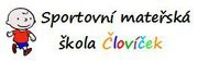 SPORTOVNÍ MATEŘSKÁ ŠKOLA ČLOVÍČEK s.r.o.