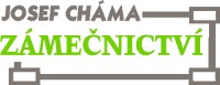 CHÁMA JOSEF-ZÁMEČNICTVÍ