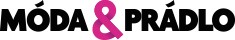 MÓDA & PRÁDLO 