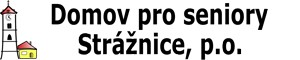 DOMOV PRO SENIORY STRÁŽNICE 