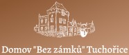 DOMOV BEZ ZÁMKŮ TUCHOŘICE 
