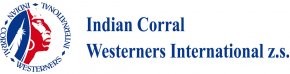 INDIAN CORRAL WESTERNERS INTERNATIONAL z.s.