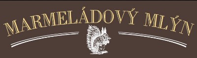 MARMELÁDOVÝ MLÝN 