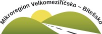 MIKROREGION VELKOMEZIŘÍČSKO-BÍTEŠSKO 