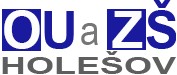 OU A ZŠ Holešov 
