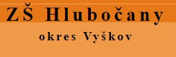 ZŠ A MŠ Hlubočany 