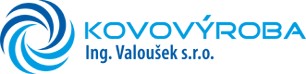 KOVOVÝROBA Ing. VALOUŠEK s.r.o.