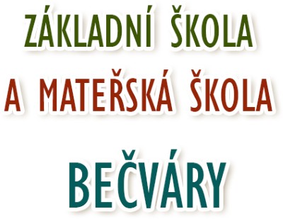 ZŠ A MŠ Bečváry 