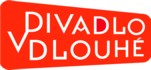 DIVADLO V DLOUHÉ 