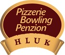 PIZZERIE BOWLING HLUK 