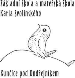 ZŠ A MŠ KARLA SVOLINSKÉHO Kunčice pod Ondřejníkem 